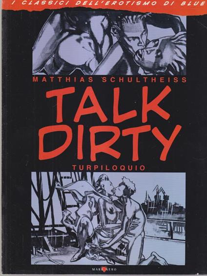 Talk dirty turpiloquio - Mathias Schultheiss - copertina
