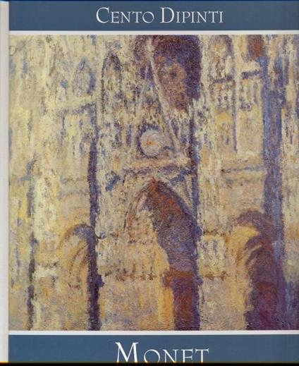 Monet. Cattedrale di Rouen - Federico Zeri - copertina