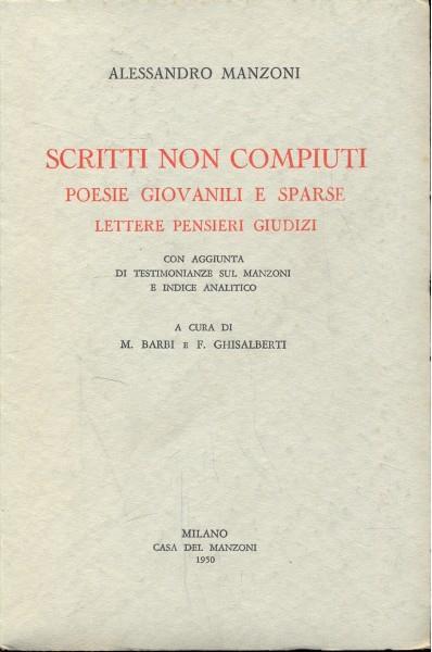 Scritti non compiuti - Alessandro Manzoni - copertina