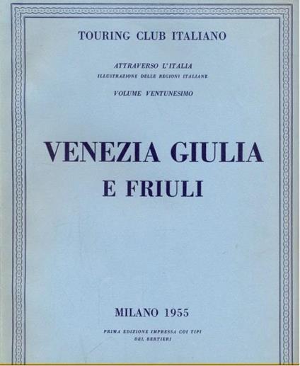Venezia Giulia e Friuli - copertina