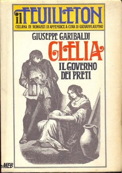 Clelia, il governo dei preti - Giuseppe Garibaldi - 13