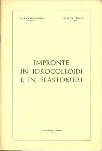 Impronte in idrocolloidi e in elastomeri - copertina