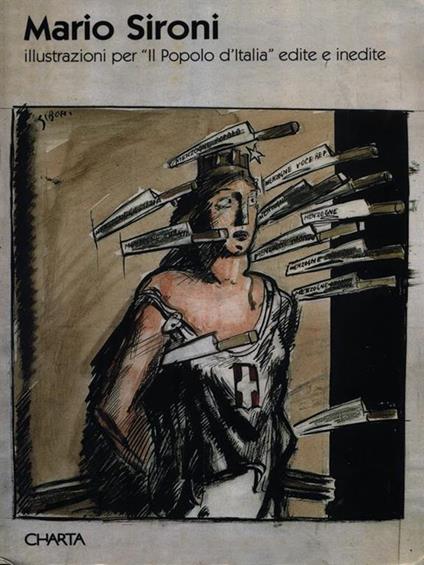 Mario Sironi. Illustrazioni per il popolo d'Italia edite e inedite - copertina