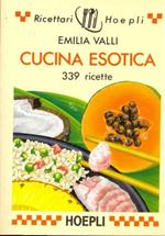 Cucina esotica. 339 ricette