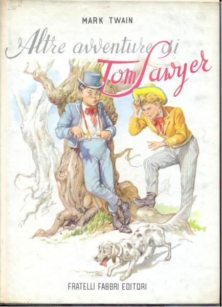 Altre avventure di Tom Sawyer - Mark Twain - copertina