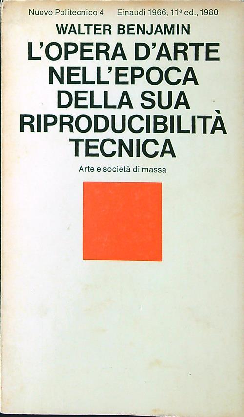 L' opera d'arte nell'epoca della sua riproducibilità tecnica