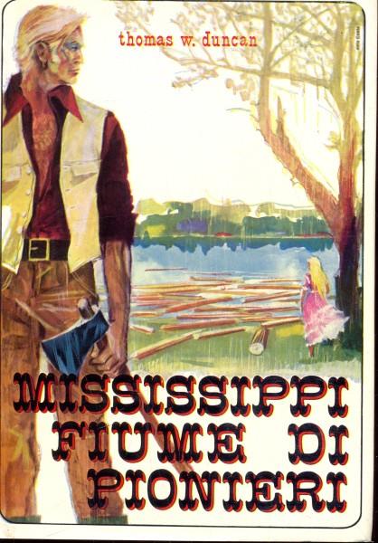 Mississippi, fiume di pionieri