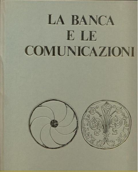 La banca e le comunicazioni - M.R. Caroselli - copertina
