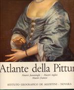 Atlante della pittura. Maestri fiamminghi, maestri inglesi, maestri francesi