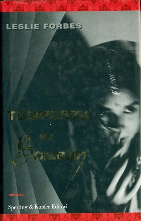 Tempesta su Bombay - Leslie Forbes - copertina