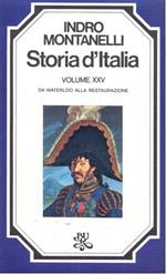 Storia d'Italia Vol. XXV. Da Waterloo alla Restaurazione