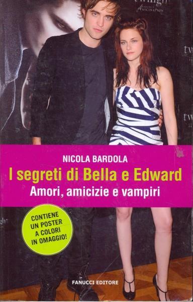 I segreti di Bella e Edward - Nicola Bardola - copertina