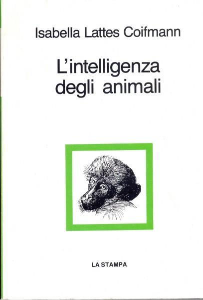 L' intelligenza degli animali - Isabella Lattes Coifmann - copertina