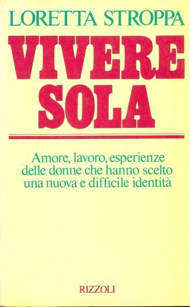 Vivere sola - Loretta Stroppa - copertina