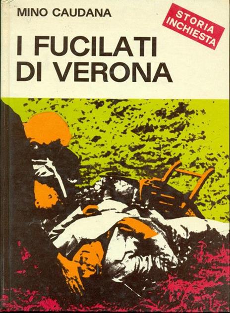 I fucilati di Verona - Mino Caudana - copertina