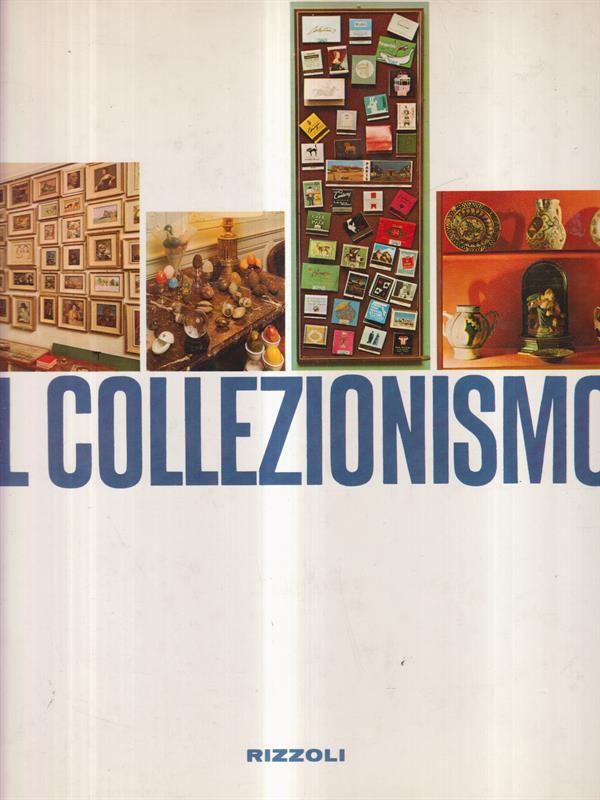 Il collezionismo