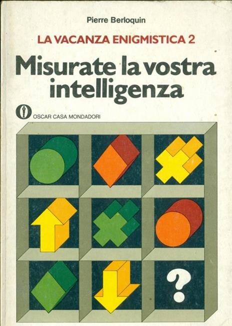 La vacanza Enigmistica 2 Misurate la vostra intelligenza - Pierre Berloquin - copertina