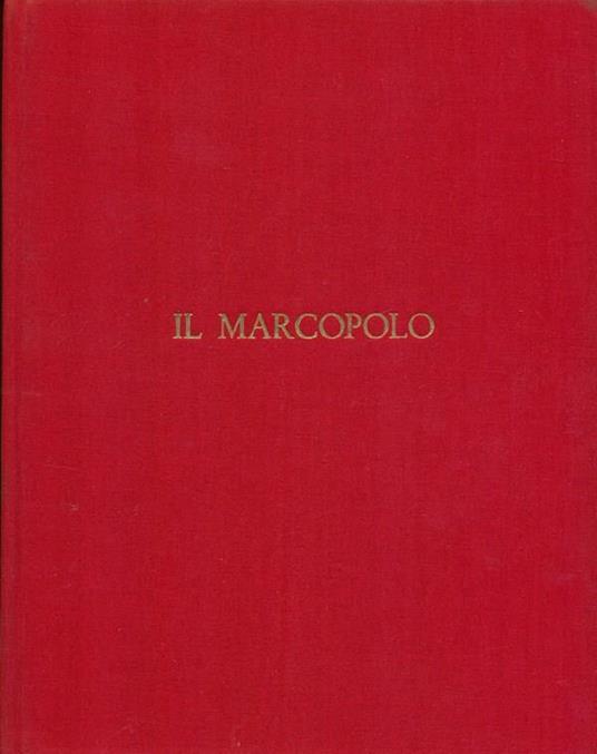Il marco polo. Cina - Werner Speiser - copertina