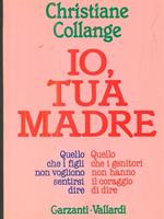 Io, tua madre