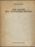 Per uscire dal XX secolo