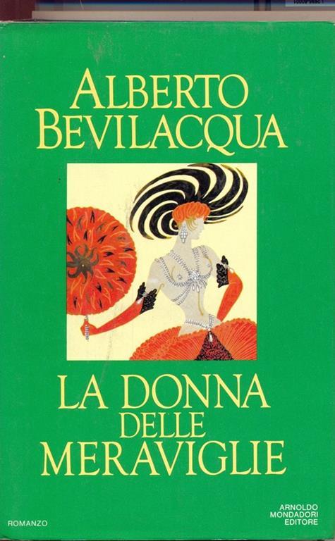 La donna delle meraviglie - Alberto Bevilacqua - copertina