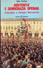 Austerità e democrazia operaia. Intervista a Giorgio Benvenuto