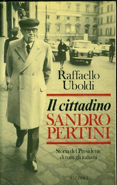 Il cittadino Sandro Pertini - Raffaello Uboldi - copertina