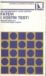Fatevi i vostri test!