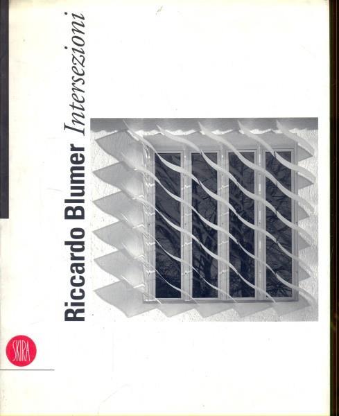 Riccardo blumer. Intersezioni - copertina