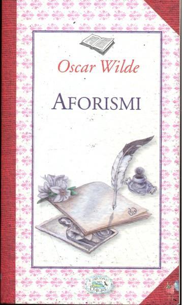 Aforismi - Oscar Wilde - 9