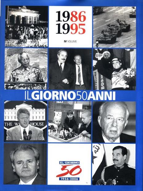 Il Giorno 50 anni. 1986-1995 - 6