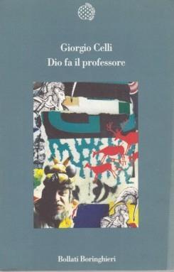 Dio fa il professore - Giorgio Celli - copertina
