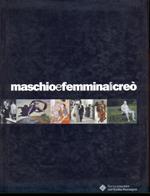 Maschio e femmina li creò