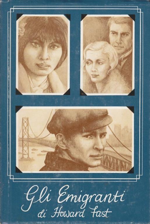 Gli emigranti - Howard Fast - copertina