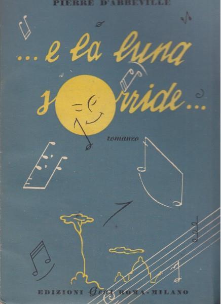 E la luna sorride - Pierre D'Abbeville - copertina