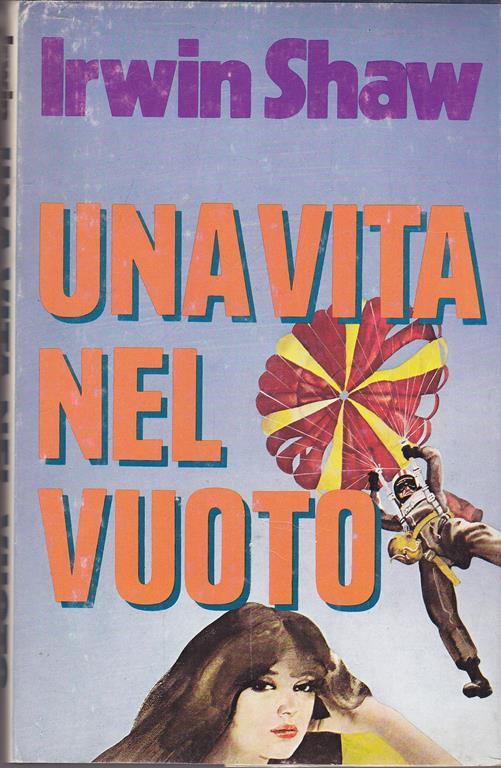 Una vita nel vuoto - Irwin Shaw - copertina