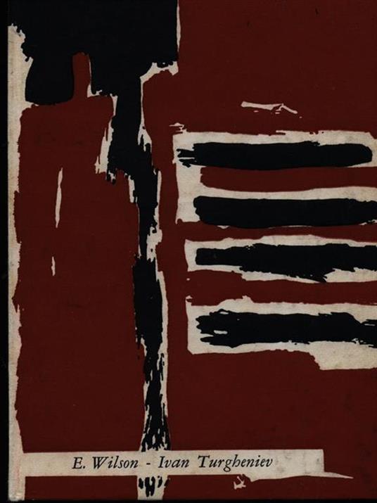 Ivan Turgheniev - Edmund Wilson - copertina