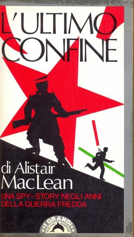 L' ultimo confine  - Alistair Mclean - copertina