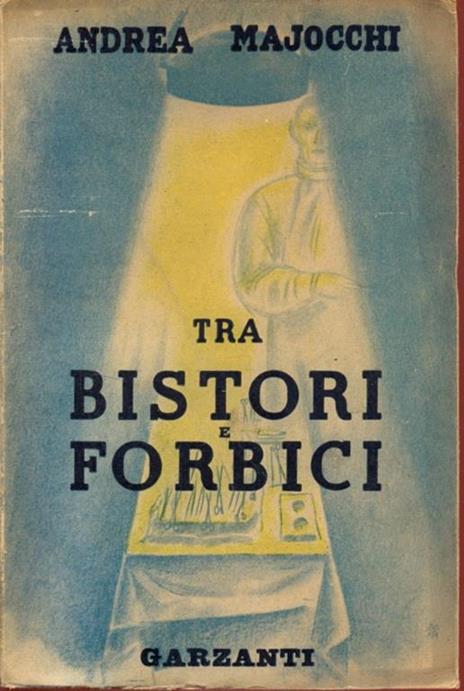 Tra bistori e forbici - Andrea Majocchi - 3