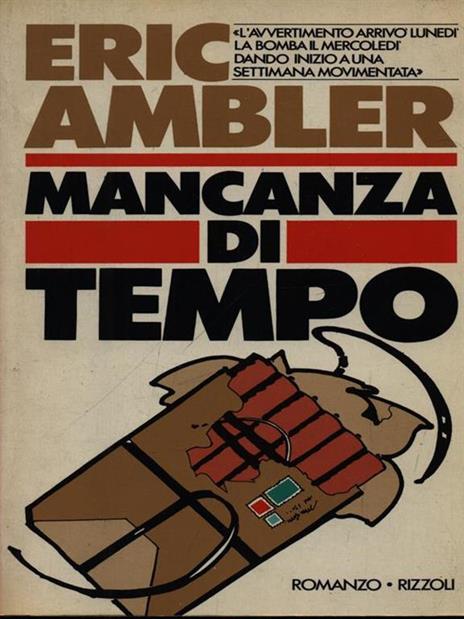 Mancanza di tempo - Eric Ambler - 4