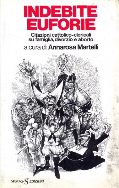 Indebite euforie - Annarosa Martelli - copertina
