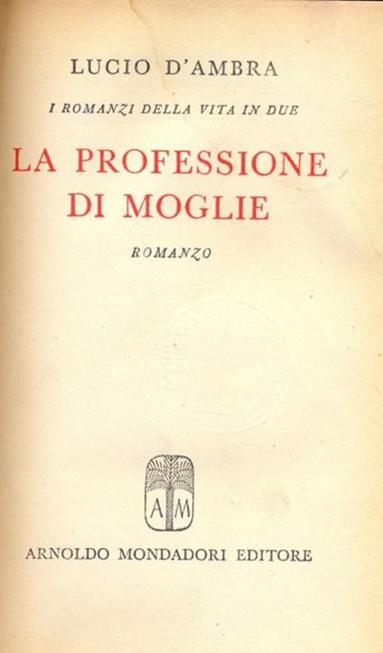 La professione di moglie - Lucio D'Ambra - copertina