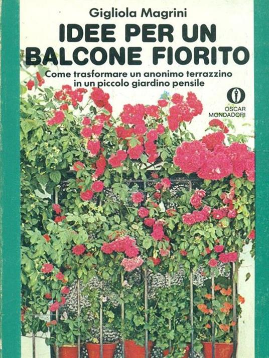 Idee per un balcone fiorito - Gigliola Magrini - copertina