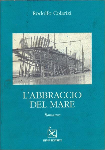 L' abbraccio del mare - Rodolfo Colarizi - copertina