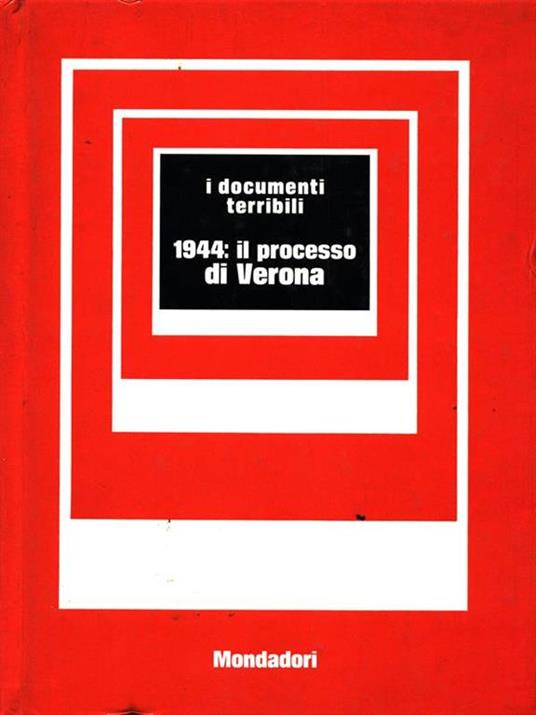1944:00:00 il processo di Verona - Metello Casati - copertina