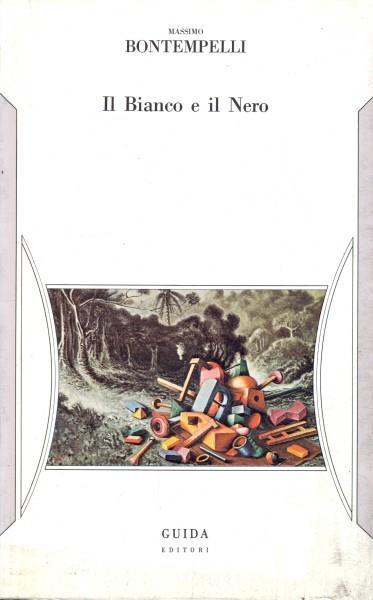 Il Bianco e il Nero - Massimo Bontempelli - copertina