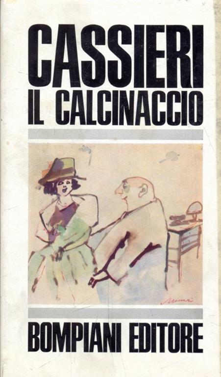 Il calcinaccio - Giuseppe Cassieri - copertina