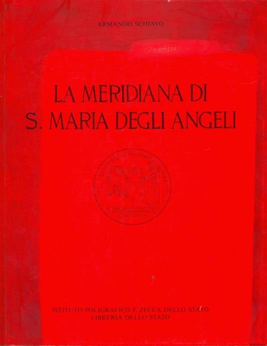 La Meridiana di S. Maria degli Angeli - Armando Schiavo - copertina