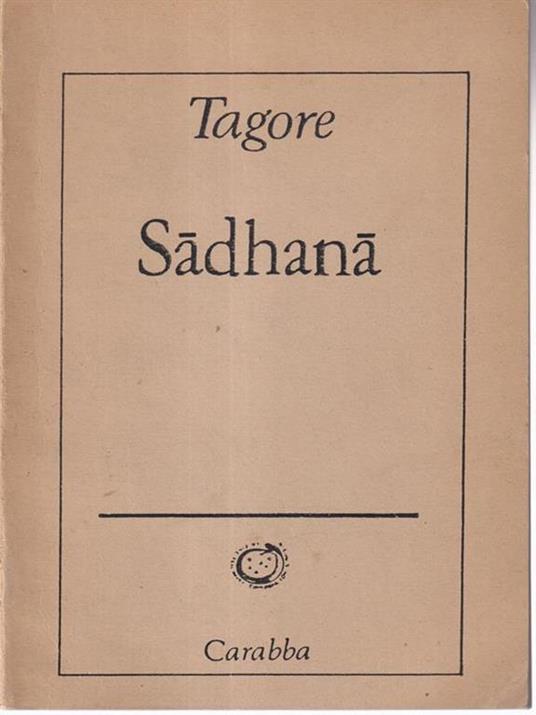 Sadhana. Reale concezione della vita - Rabindranath Tagore - copertina