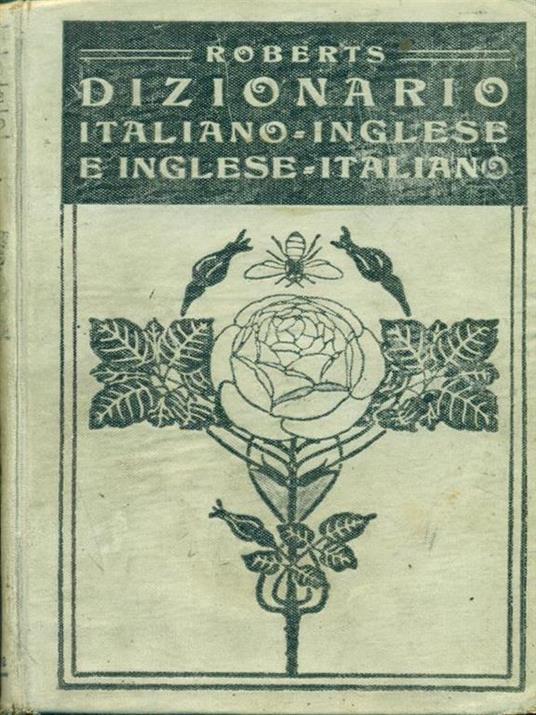 Dizionario Italiano-Inglese e Inglese-Italiano - J. P. Roberts - copertina